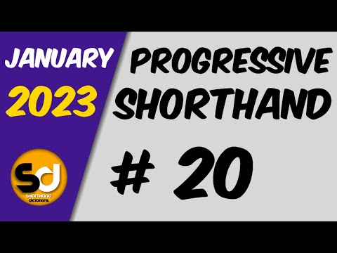 # 20 | 110 wpm | Progressive Shorthand | January 2023