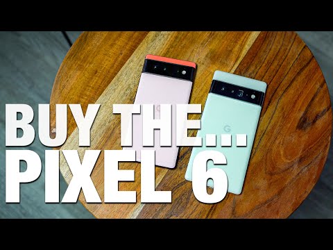 5 Reasons to Buy: PIXEL 6 and PIXEL 6 PRO