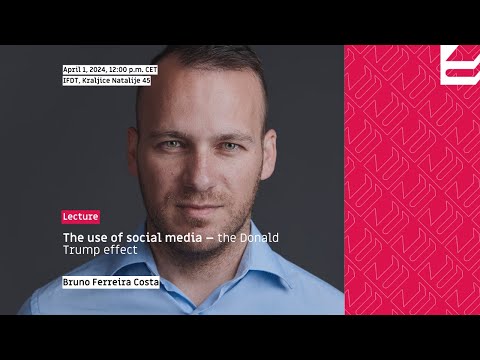 Bruno Ferreira Costa – The use of social media – the Donald Trump effect