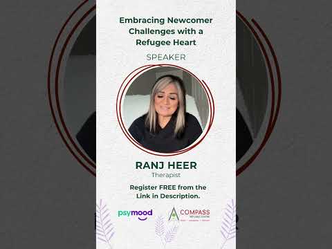 Embracing Newcomer Challenges with a Refugee Heart 💜