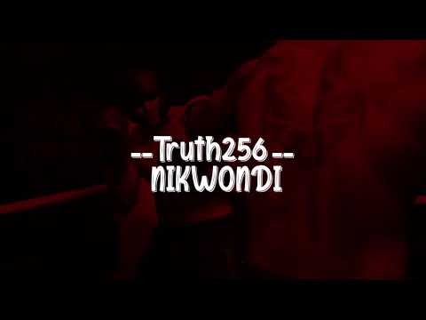 Truth 256 - Nikwondi (lyrics Video)