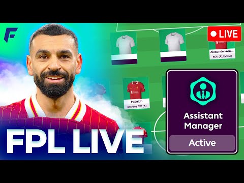 ASSISTANT MANAGER ACTIVE 🚨 FPL GW24 DEADLINE STREAM 🎙