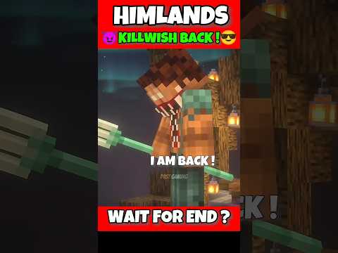 WHAT IF KILLWISH AGAIN IN HIMLANDS SEASON 6 #himlands #smartypie #herobrine  #viral #ezio18rip