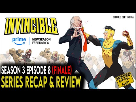 Invincible Season 3 | Episode 8 Recap & Review (Spoiler Breakdown) Season Finale | Prime Video