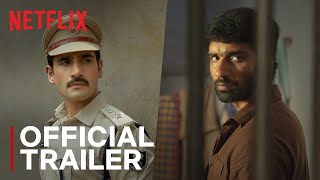 Khakee: The Bihar Chapter | Official Trailer | Netflix India