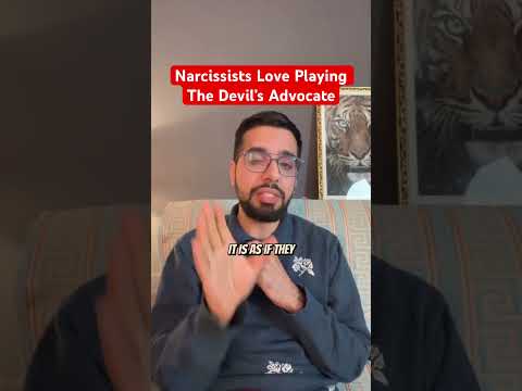 Narcissists Love Playing The Devil’s Advocate