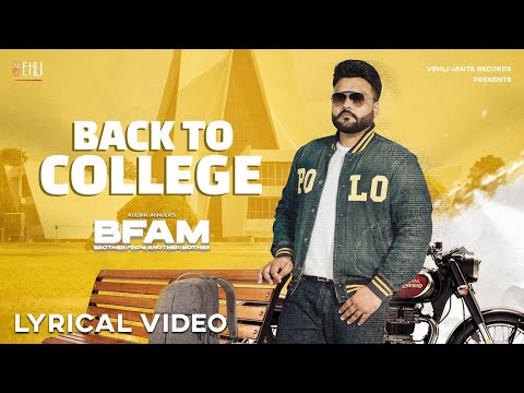 Back To College (Lyrical Video) Kulbir Jhinjer | Tarsem Jassar | Rubal | BFAM | Latest Punjabi Song