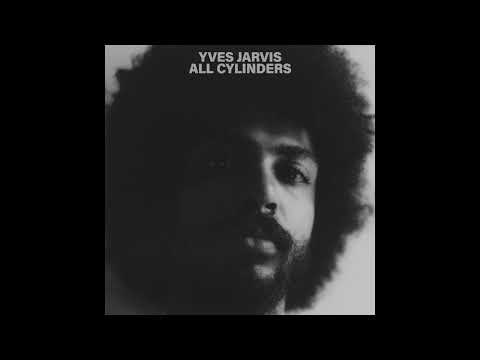 Yves Jarvis - All Cylinders