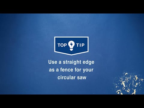 Wickes Top Tips - Use a straight edge as a fence for your circular saw when cutting large timber