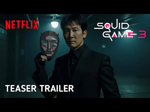 SQUID GAME 3: (2025) – Teaser Trailer | Netflix's