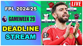 FPL Blank Gameweek 29: DEADLINE STREAM | Live Q&A | Fantasy Premier League Tips 2024/25