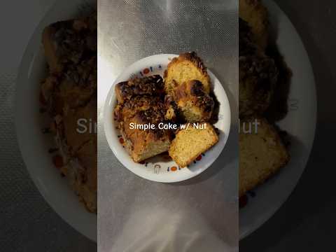 Simple Cake w/ Nut Baking #baking #poundcake #simplecakerecipes  #nightsnack #homebaking