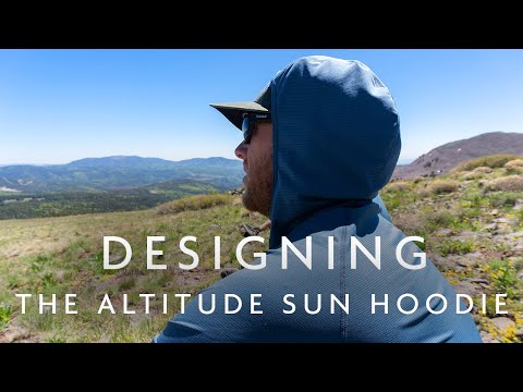 Designing the Altitude Sun Hoodie