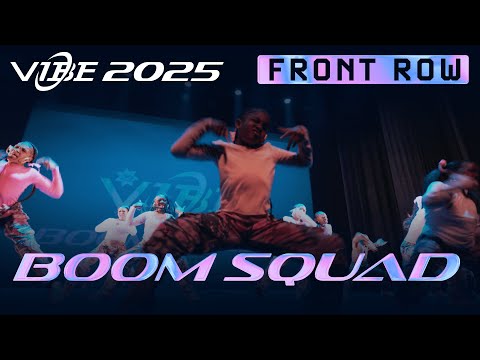 Boom Squad | VIBE 2025 [@Vibrvncy Front Row 4K]