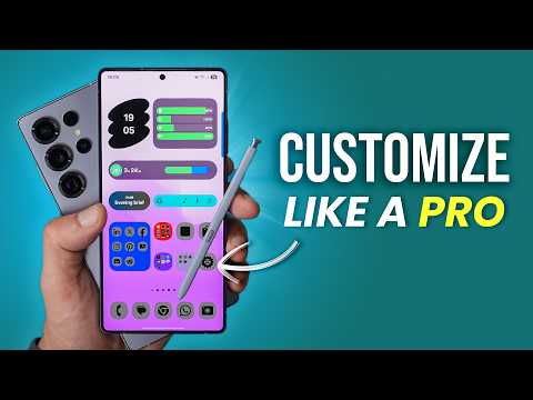 Galaxy S25 Ultra - How To Personalize Like a PRO!
