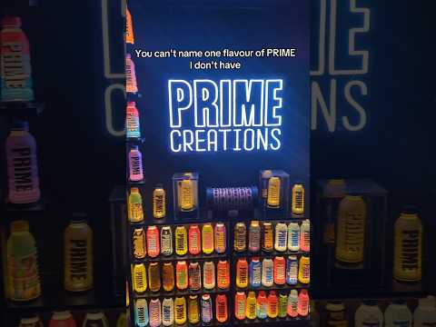 You can't name one flavour of PRIME I don't have #drinkprime #primehydration #ksi #loganpaul #fyp