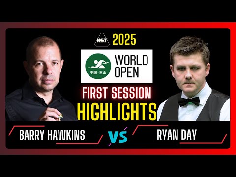 Barry Hawkins vs Ryan Day First Half Highlights | Weide Cup Snooker World Open 2025 | #snooker2025