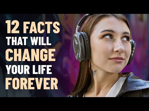 12 Eye-Opening Facts That Will Change Your Life Forever