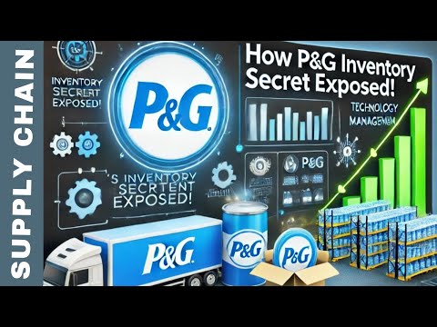 P&G Inventory Management SECRET EXPOSED! How P&G masters Demand-Driven Supply Chain | MBA Case Study