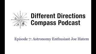 Episode 7  Astronomy Enthusiast Joe Hatem