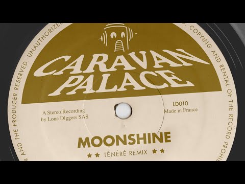 Caravan Palace - Moonshine - @iamtenere Remix