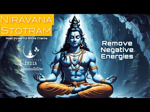 Famous NIRVANA STOTRAM (Shivoham) Morning SHIVA Chants for Inner Peace and Proseperity in life