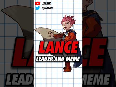 Lance, Leader and Meme #jaeaik #pokemon #Kanto #kantoelite4 #lance