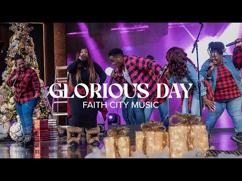 Faith City Music: Glorious Day