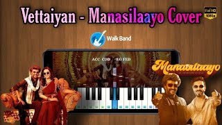 Vettaiyan - Manasilaayo Song in Piano | Rajinikanth | Anirudh