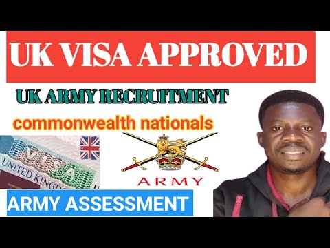 UK Army recruitment: update on Commonwealth applicants| finally visa Approved for the assessment