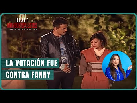 Fanny devastada por ser la nominada para la eliminación | React Mundos Opuestos