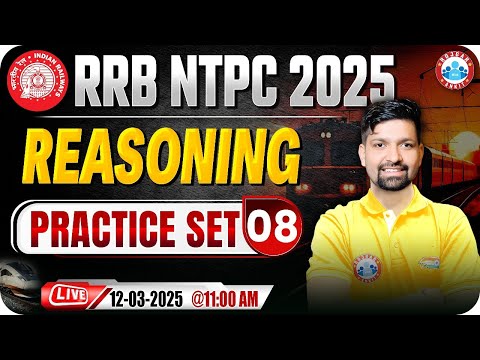 RRB NTPC Reasoning Classes 2025 | RRB NTPC Reasoning Practice Set #08 | Reasoning by Sandeep Sir