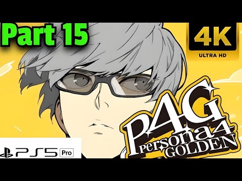 Persona 4 Golden PS5 Pro 4K Walkthrough | Part 15