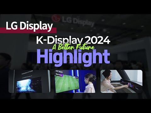 Experience LG Display's cutting-edge display technologies at K-Display 2024!