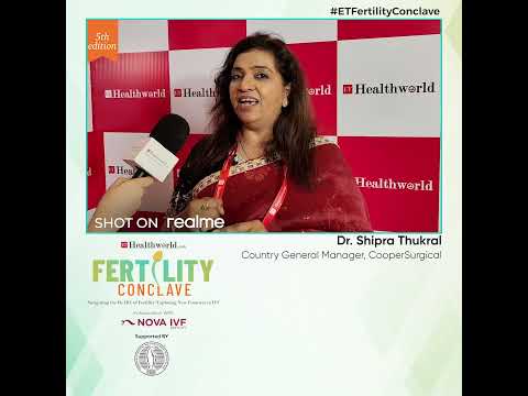 Dr. Shipra Thukral shares her remarkable experience at the #ETFertilityConclave