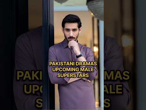 Pakistani Dramas Upcoming Male Superstars #aliraza #shujaasad #hamzasohail #khushalkhan #adnanraza