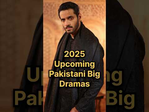 2025 Upcoming Pakistani Dramas #pakistanidramas #pakistanidrama #upcomingdrama2025 #upcomingdrama