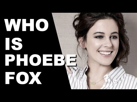 Who is Phoebe Fox | Hollywoodpedia