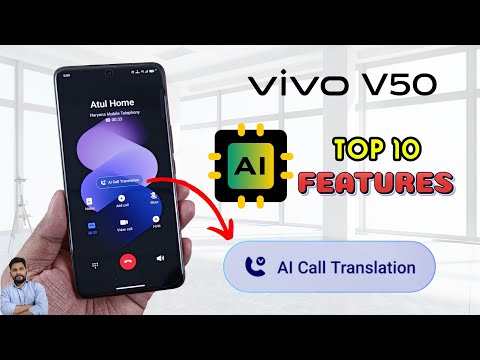 Vivo V50 5G : Top 10 AI Features You Must Use On Your Phone