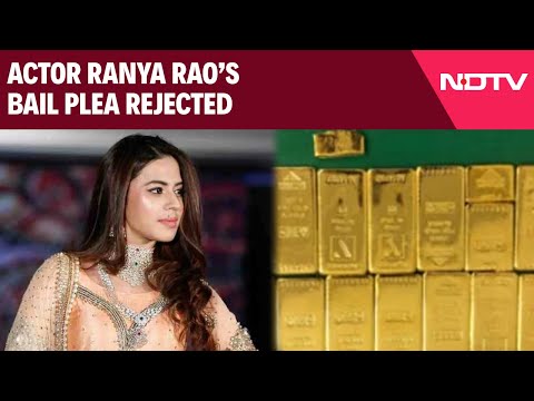 Ranya Rao News | Bail Plea Of Actor Ranya Rao, Arrested In Gold Smuggling Case, Rejected