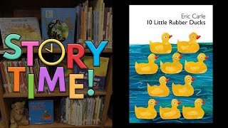 "10 Little Rubber Ducks" November 13 Story Time