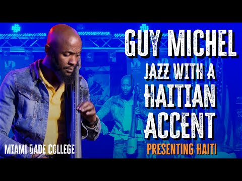 Prezante Ayiti | Presenting Haiti | Jazz with a Haitian Accent