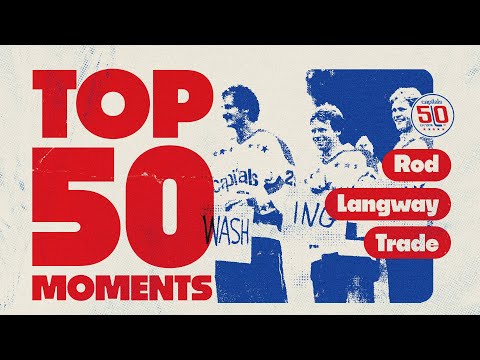 Capitals Top 50 Moments | Rod Langway Trade