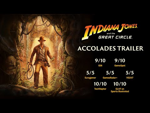 Official Accolades Trailer - Indiana Jones and the Great Circle - Available Now