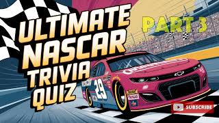 Ultimate NASCAR Trivia Quiz: Part 3 – Can You Keep Up? | The Trivia Showdown