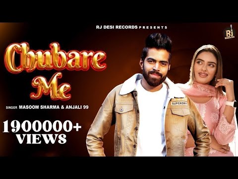 Chubare Me (Official Video) Masoom Sharma | Anjali 99 | Divyanka Sirohi | Latest Haryanvi Song 2024