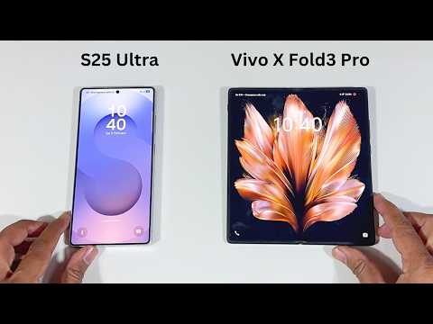 Samsung Galaxy S25 Ultra vs Vivo X Fold3 Pro SpeedTest and Camera Comparison