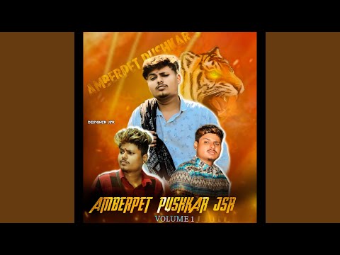 AMBERPET PUSHKAR JSR VOL 1 Song