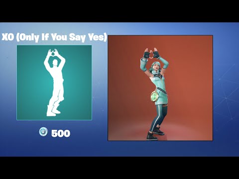 XO (Only If You Say Yes) | Fortnite Emote