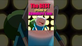 Adventure Time’s BEST Moment